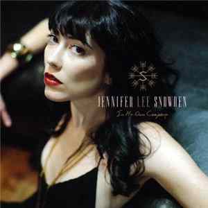 Jennifer Lee Snowden - In My Own Company flac