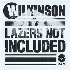 Wilkinson - Lazers Not Included flac