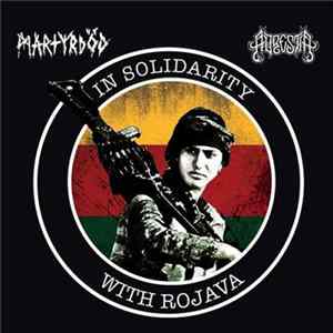 Martyrdöd / Adrestia - In Solidarity With Rojava flac