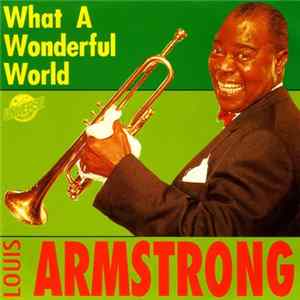 Louis Armstrong - What A Wonderful World flac