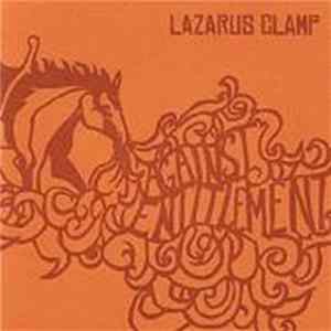Lazarus Clamp - Against Entitlement flac
