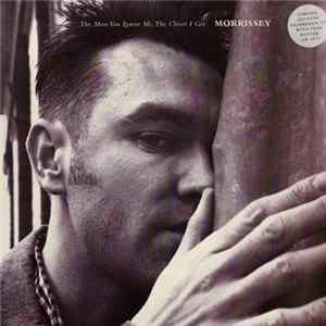 Morrissey - The More You Ignore Me, The Closer I Get flac