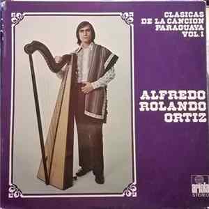 Alfredo Rolando Ortiz - Clasicas De La Canción Paraguaya Vol.1 flac