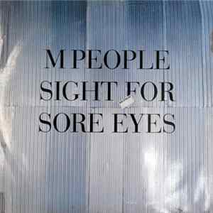 M People - Sight For Sore Eyes flac