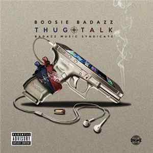 Boosie Badazz - Thug Talk flac