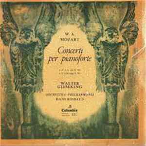 Wolfgang Amadeus Mozart, Walter Gieseking, Philharmonia Orchestra - Concerti Per Pianoforte flac