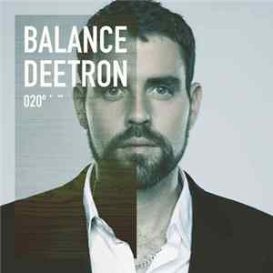 Deetron - Balance 020 flac