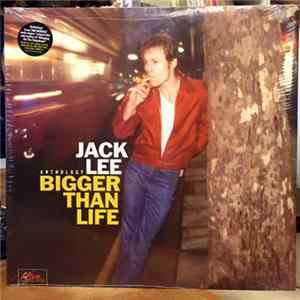 Jack Lee - Bigger Than Life flac