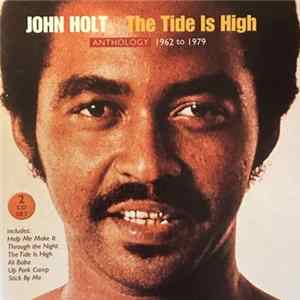 John Holt - The Tide Is High (Anthology 1962 To 1979) flac