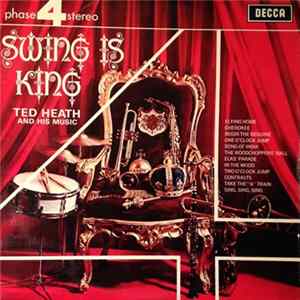 Ted Heath And His Music - Swing Is King flac