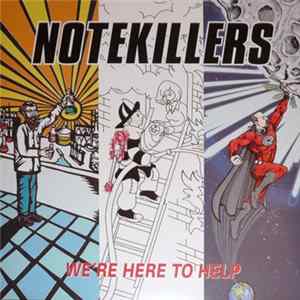 Notekillers - We're Here To Help flac