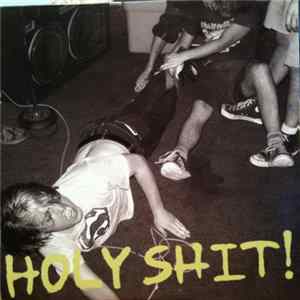 Holy Shit! - Holy Shit! flac