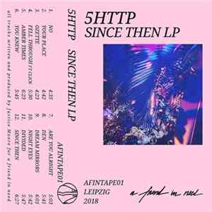 5HTTP - Since Then LP flac