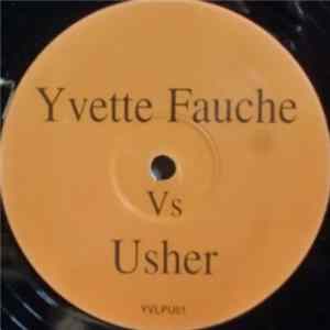 Yvette Fauche vs. Usher / Lucy Pearl - Crazy For You flac