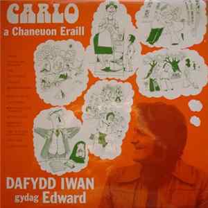 Dafydd Iwan gydag Edward - Carlo A Chaneuon Eraill flac