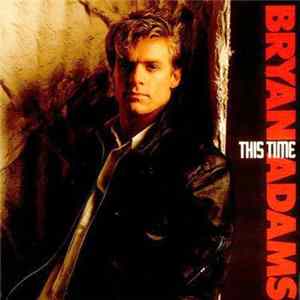 Bryan Adams - This Time flac