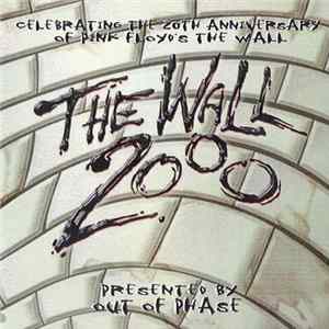 Out Of Phase - The Wall 2000 - (Celebrating The 20th Anniversary Of Pink Floyd's The Wall) flac