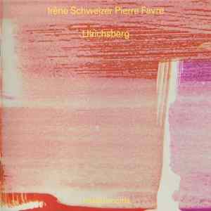 Irène Schweizer - Pierre Favre - Ulrichsberg flac