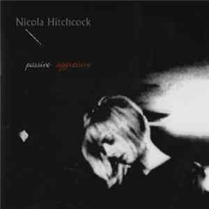 Nicola Hitchcock - Passive Aggressive flac
