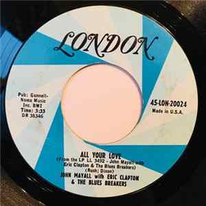 John Mayall With Eric Clapton & The Blues Breakers - All Your Love flac