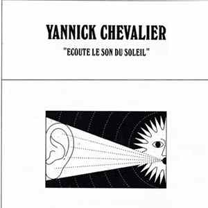 Yannick Chevalier - Ecoute Le Son Du Soleil flac