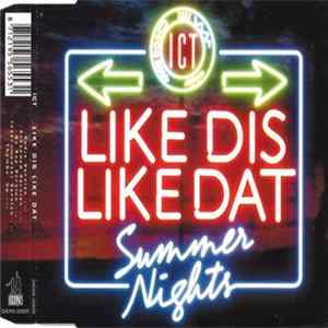 ICT - Like Dis Like Dat flac