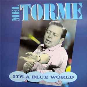 Mel Torme - It's A Blue World flac