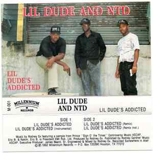Lil Dude And NTD - Lil Dude's Addicted flac