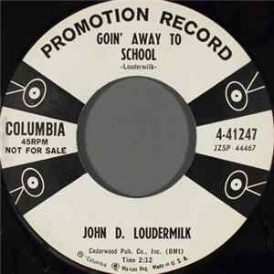 John D. Loudermilk - Goin' Away To School flac