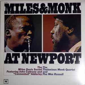 The Miles Davis Sextet Featuring John Coltrane And "Cannonball" Adderley / The Thelonious Monk Quartet And Pee Wee Russell - Miles & Monk At Newport flac