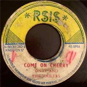 Oney & The Hailers - Come On Cherry flac
