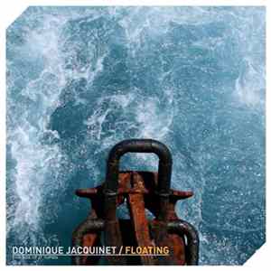 Dominique Jacquinet - Floating flac