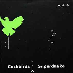 Cockbirds - Superdanke flac