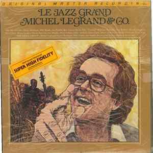 Michel Legrand & Co. - Le Jazz Grand flac
