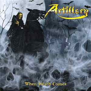 Artillery - When Death Comes flac