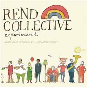 Rend Collective Experiment - Homemade Worship By Handmade People flac
