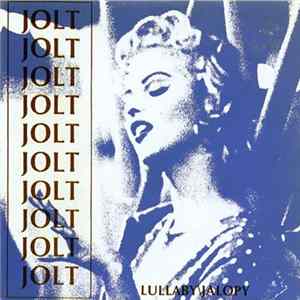 Jolt - Lullaby / Jalopy flac