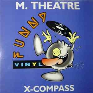 M. Theatre - X-Compass flac