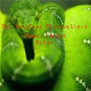 The Headless Sleepwalkers, Sanek Tongue - Split - Head I Win / Tail You Lose flac