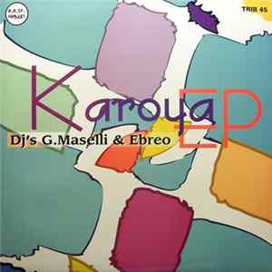 G. Maselli & Ebreo - Karoya EP flac
