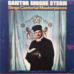 Cantor Moshe Stern - Sings Cantorial Masterpieces flac