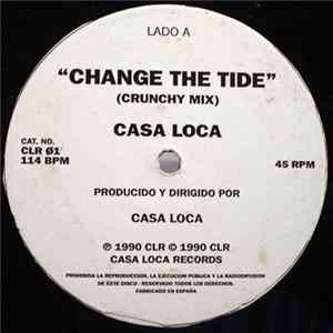 Casa Loca - Change The Tide flac