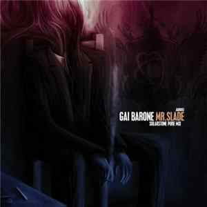 Gai Barone - Mr. Slade (Solarstone Pure Mix) flac