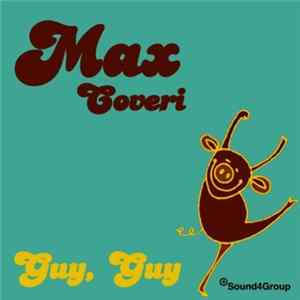 Max Coveri - Guy, Guy flac