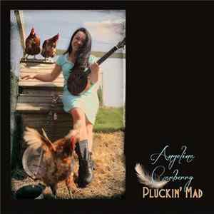 Angelina Carberry - Pluckin Mad flac