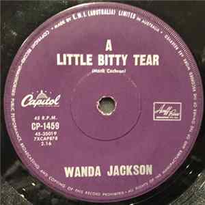 Wanda Jackson - A Little Bitty Tear / I Don't Wanta Go flac