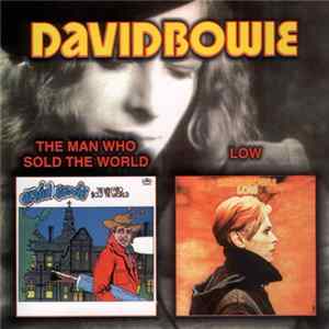 David Bowie - The Man Who Sold The World / Low flac