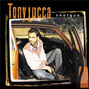 Tony Lucca - Shotgun flac
