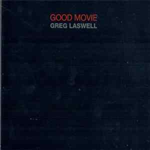 Greg Laswell - Good Movie flac