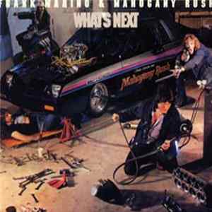 Frank Marino & Mahogany Rush - What's Next flac